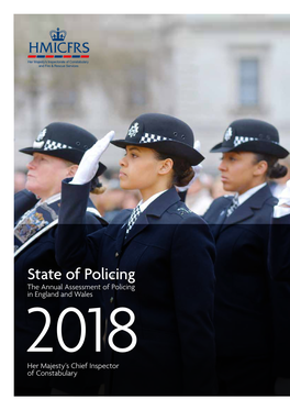 The Annual Assessment of Policing in England and Wales 2018 Her Majesty’S Chief Inspector of Constabulary