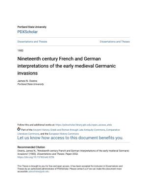 Nineteenth Century French and German Interpretations of the Early Medieval Germanic Invasions