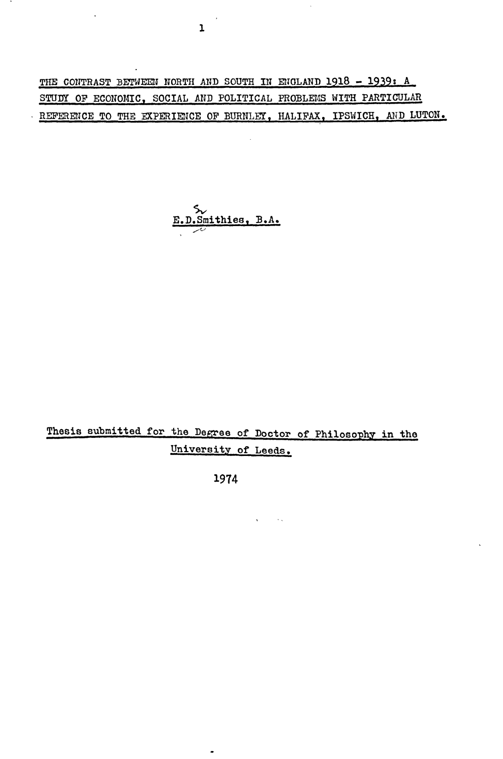 E. D. Smithies, B. A. Thesis Submitted for the Degree of Doctor Of