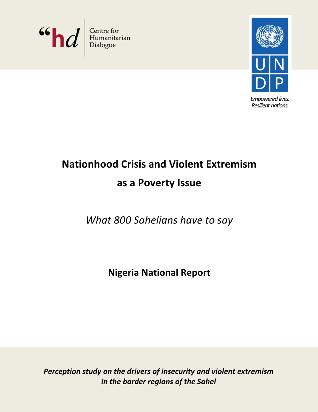 Nationhood Crisis and Violent Extremism As a Poverty Issue What