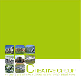 CREATIVE GROUP ARCHITECTS,U RBAN PLANNERS & INTERIOR DESIGNERS Towards a Green & Sustainable Future