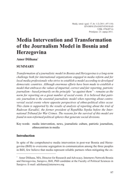 Media Intervention and Transformation of the Journalism Model in Bosnia and Herzegovina Amer Džihana*