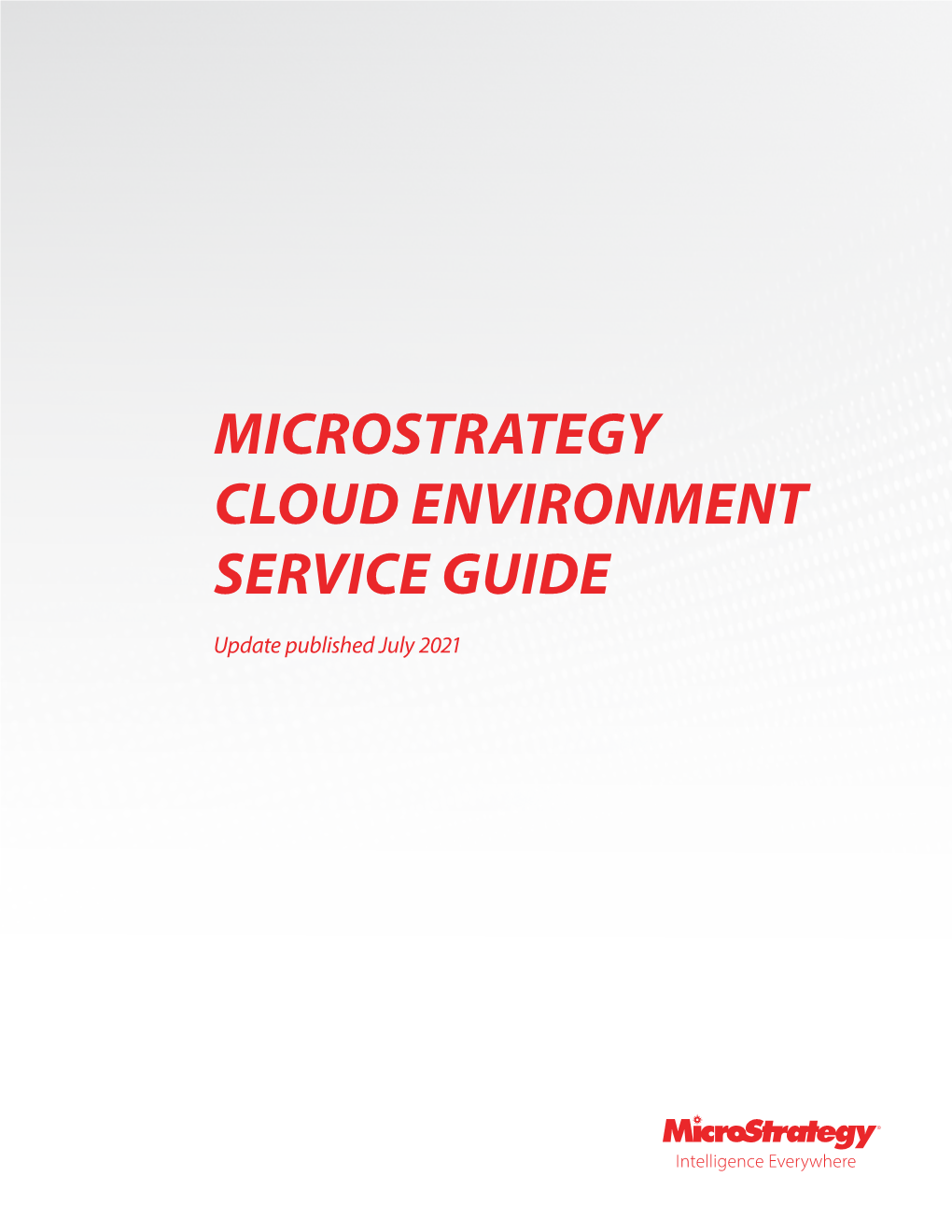 Microstrategy Cloud Environment Service Guide