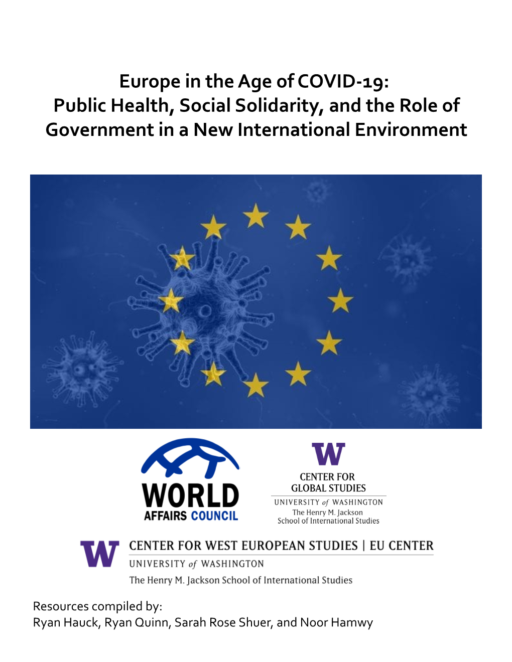 Europe in the Age of COVID-19: Public Health, Social Solidarity, and the Role of Government in a New International Environment