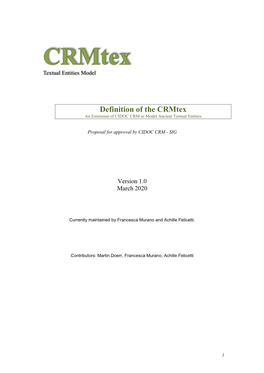 Definition of the Crmtex an Extension of CIDOC CRM to Model Ancient Textual Entities