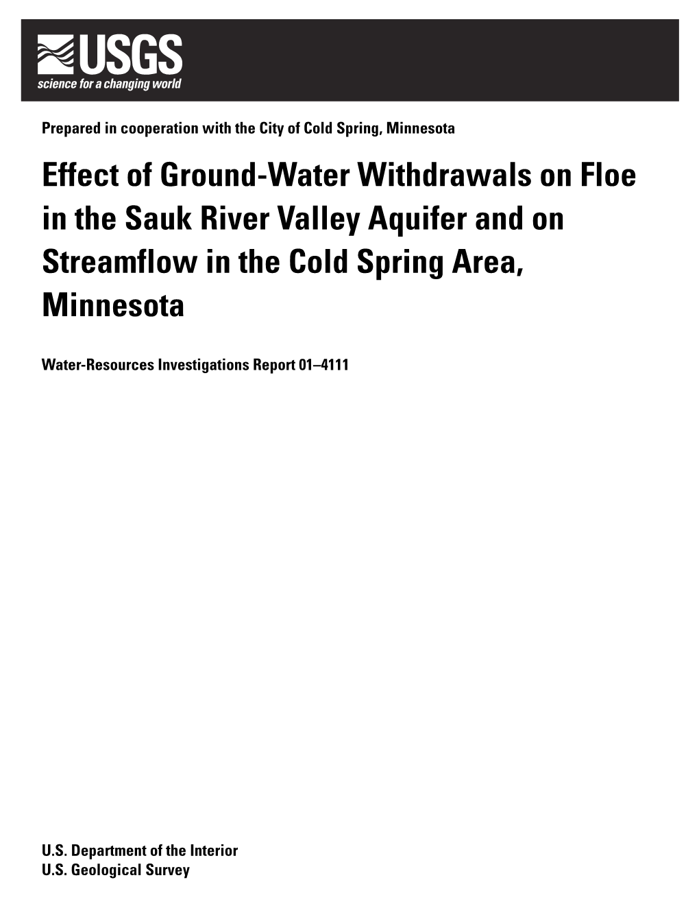 Effect of Ground-Water Withdrawals on Floe in the Sauk River Valley Aquifer and on Streamflow in the Cold Spring Area, Minnesota