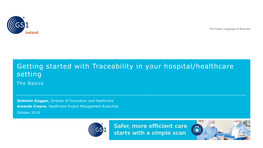 Getting Started with Traceability in Your Hospital/Healthcare Setting the Basics