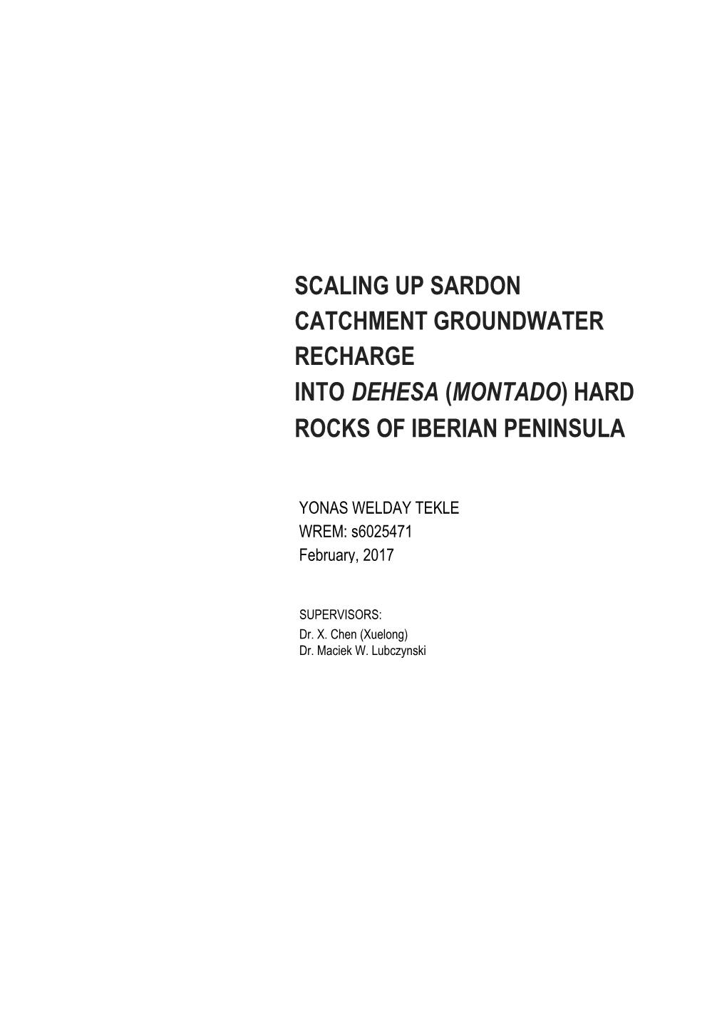 Scaling up Sardon Catchment Groundwater Recharge