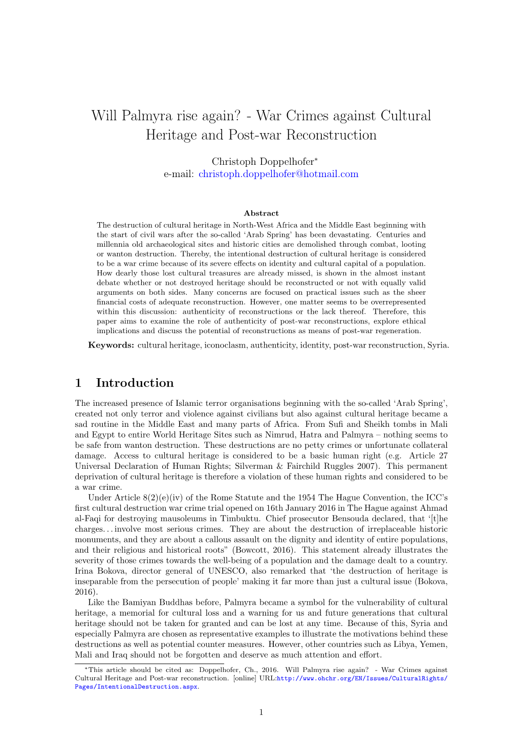 Will Palmyra Rise Again? - War Crimes Against Cultural Heritage and Post-War Reconstruction