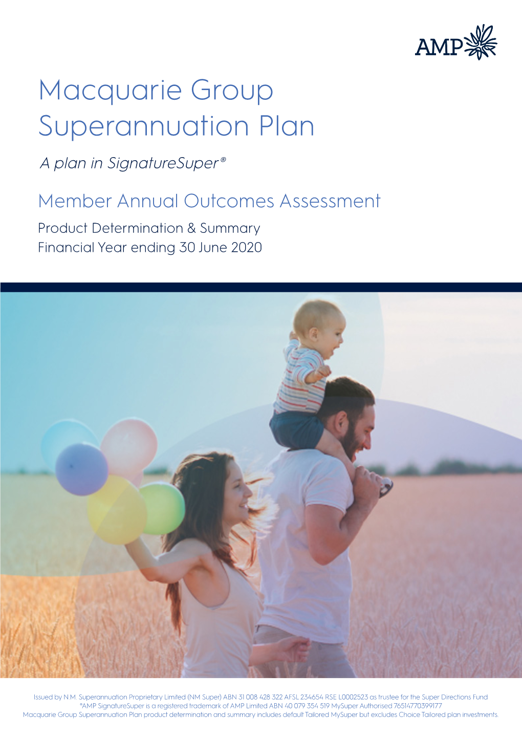 Macquarie Group Superannuation Plan a Plan in Signaturesuper®