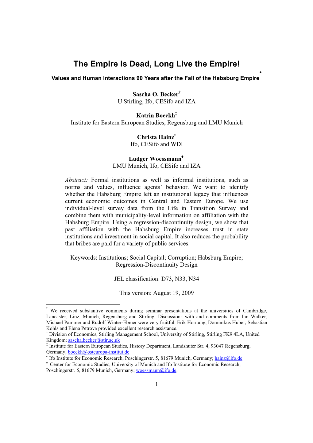 The Empire Is Dead, Long Live the Empire! * Values and Human Interactions 90 Years After the Fall of the Habsburg Empire