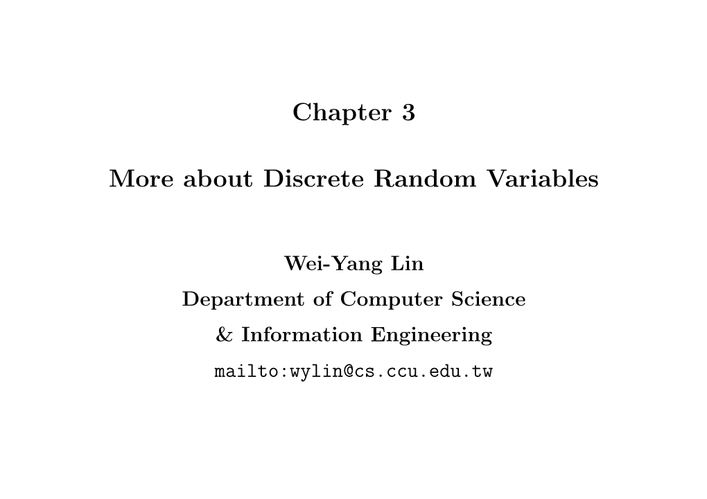 Chapter 3 More About Discrete Random Variables