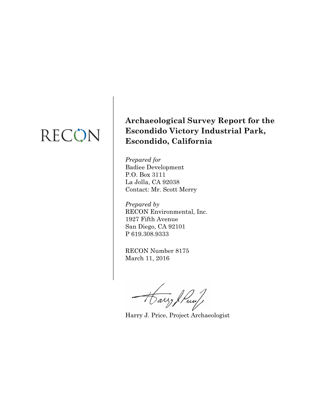 Archaeological Survey Report for the Escondido Victory Industrial Park, Escondido, California