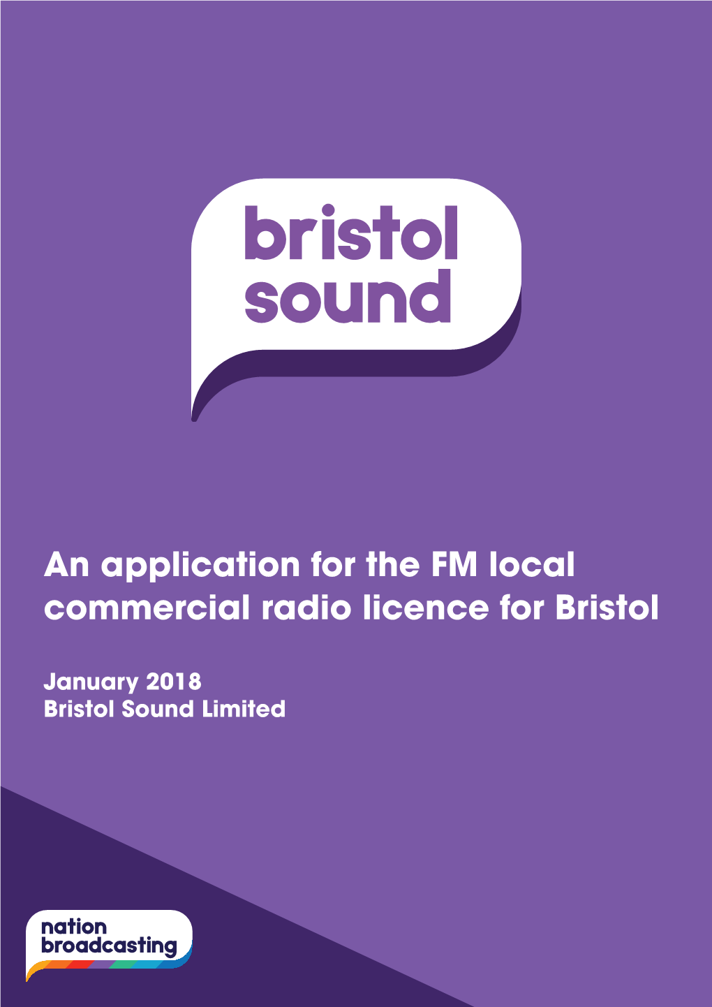 An Application for the FM Local Commercial Radio Licence for Bristol