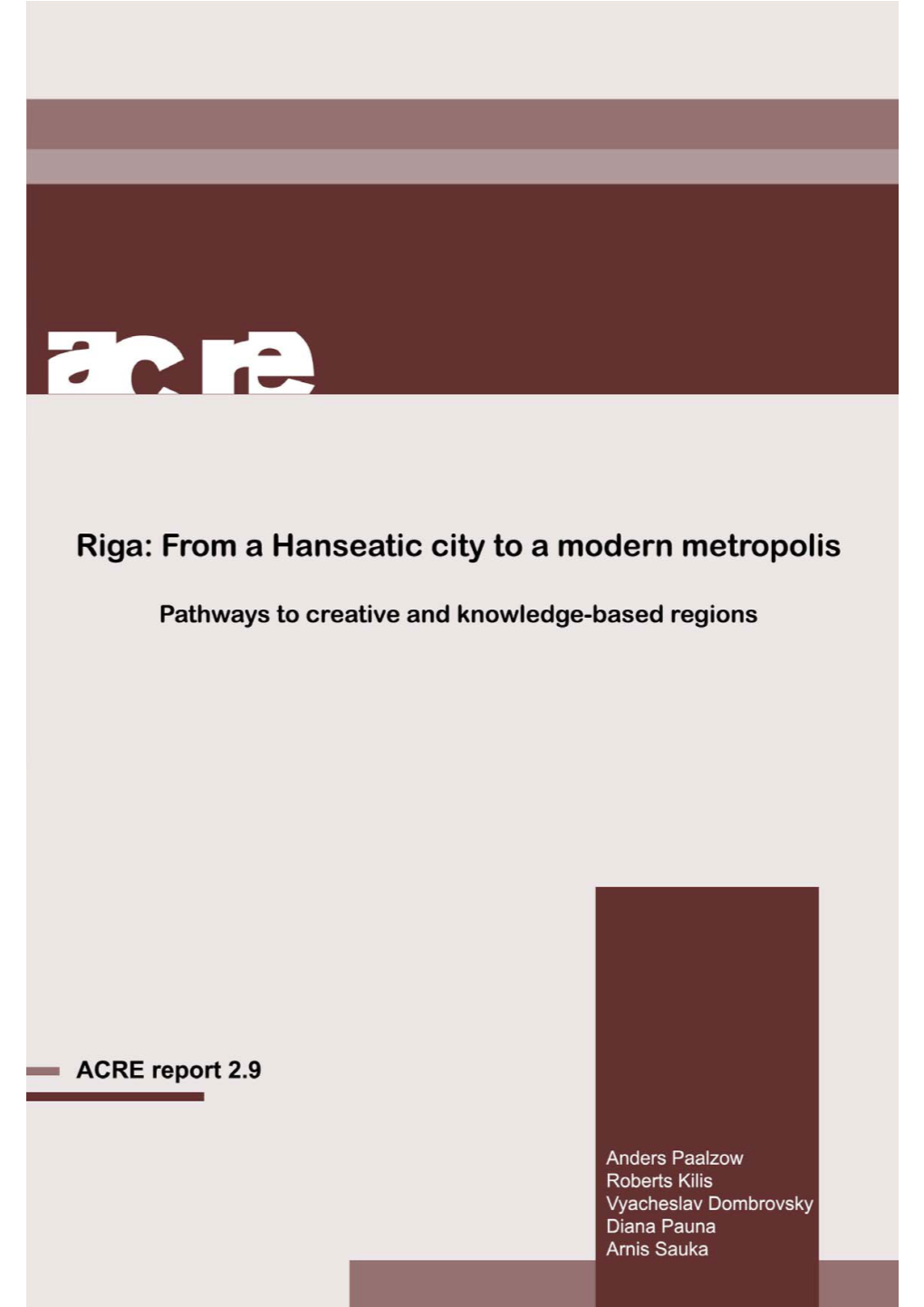 Iga: from a Hanseatic City to a Modern Metropolis