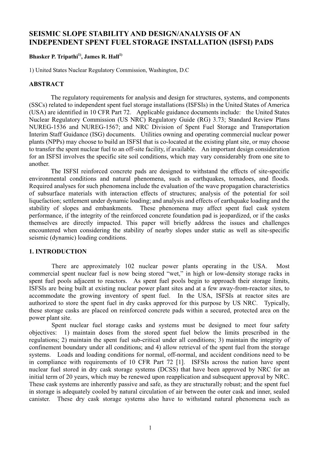 Seismic Slope Stability and Design/Analysis of an Independent Spent Fuel Storage Installation (Isfsi) Pads