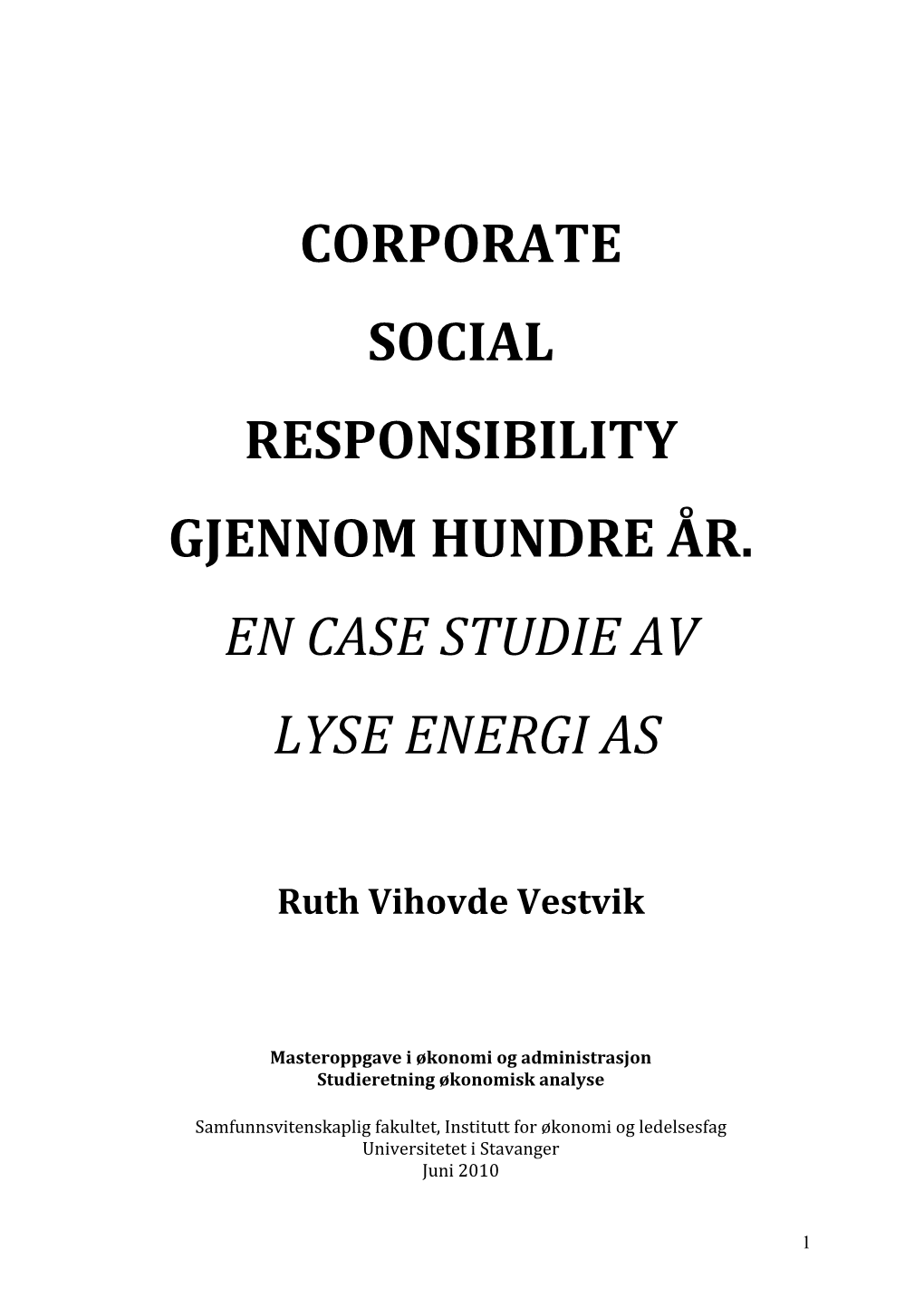 Corporate Social Responsibility Gjennom Hundre År