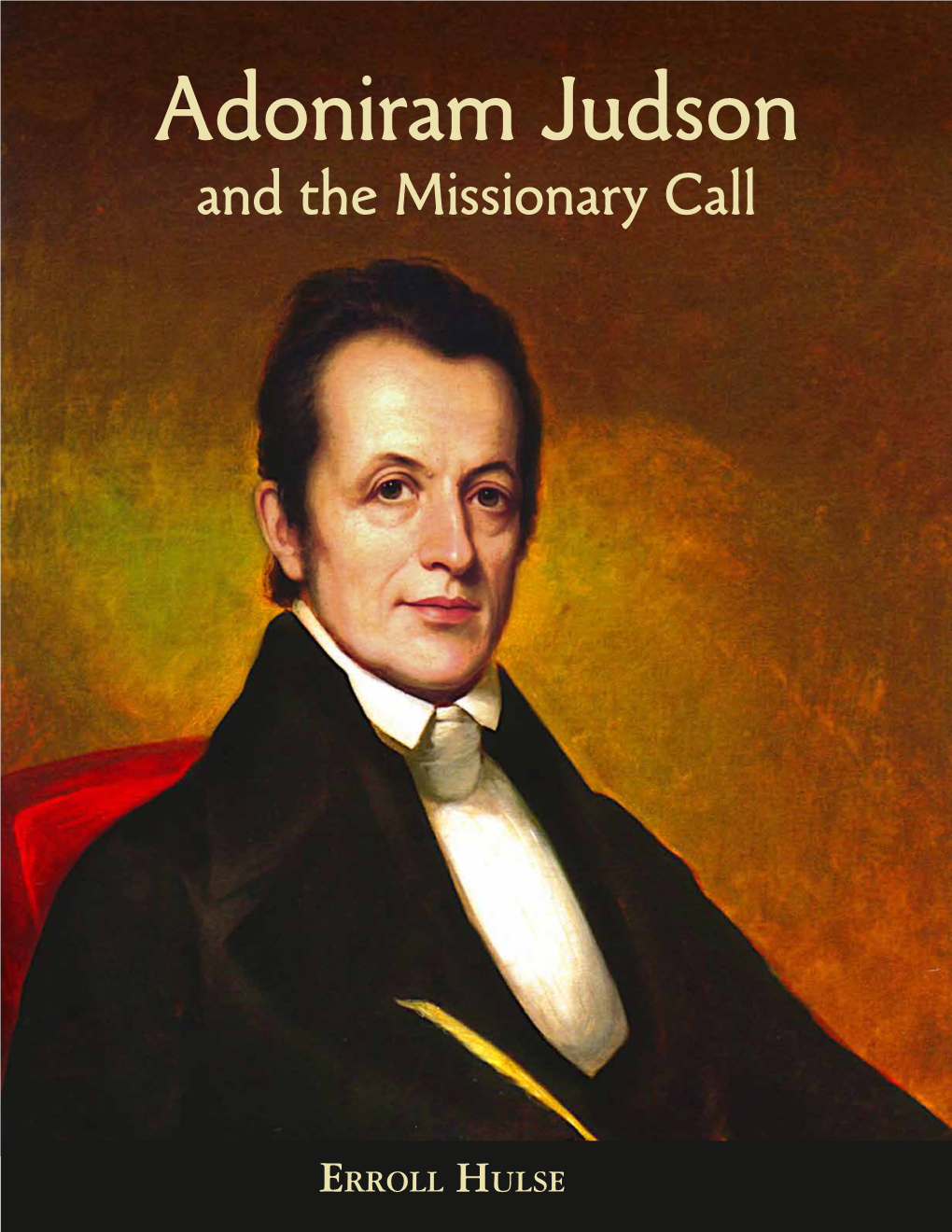 Adoniram Judson and the Missionary Call