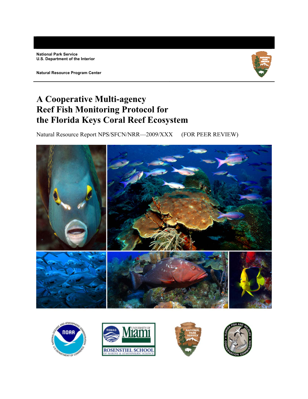 A Cooperative Multi-Agency Reef Fish Monitoring Protocol for the Florida Keys Coral Reef Ecosystem