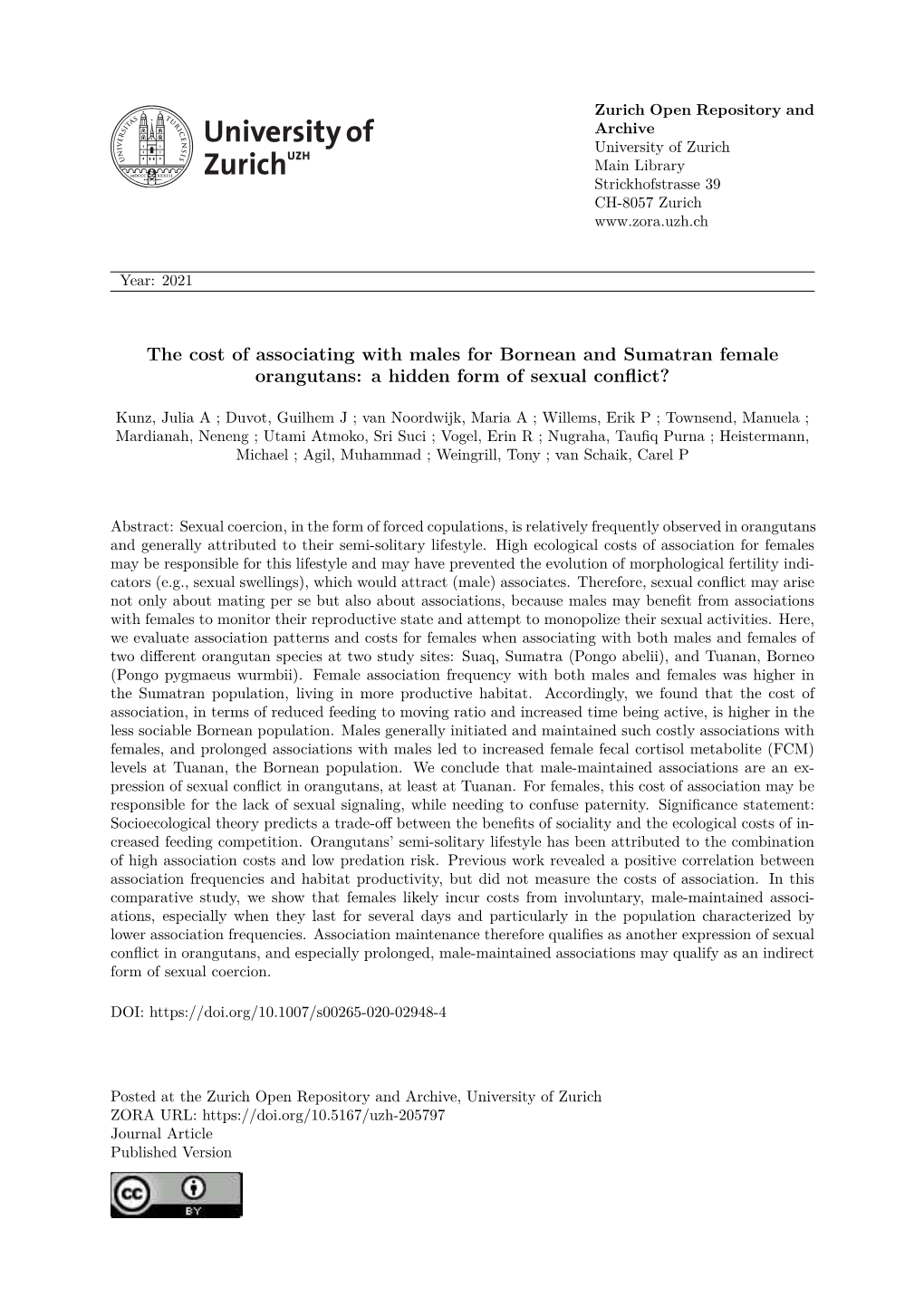 The Cost of Associating with Males for Bornean and Sumatran Female Orangutans: a Hidden Form of Sexual Conflict?