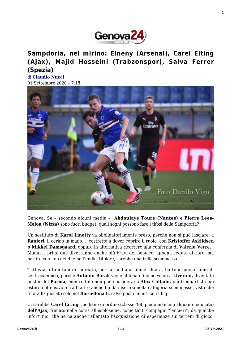 (Arsenal), Carel Eiting (Ajax), Majid Hosseini (Trabzonspor), Salva Ferrer (Spezia) Di Claudio Nucci 01 Settembre 2020 – 7:18