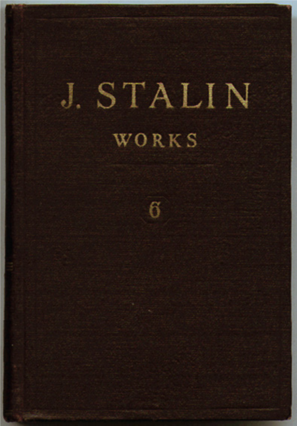 J. Stalin, on the Young Communist League, Moscow, 1926 the FOUNDATIONS of LENINISM 15 Lectures Delivered at the Sverdlov University