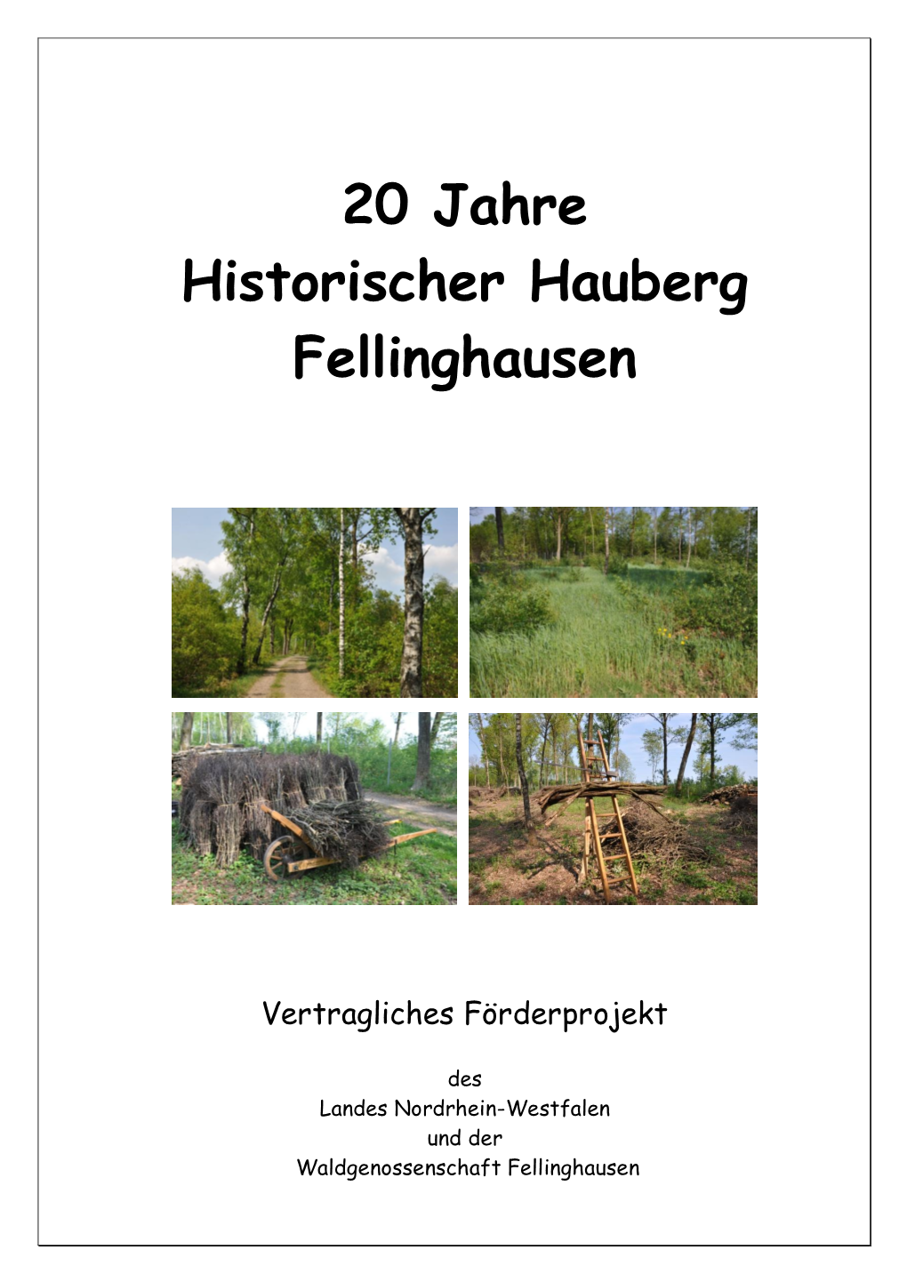 20 Jahre Historischer Hauberg Fellinghausen