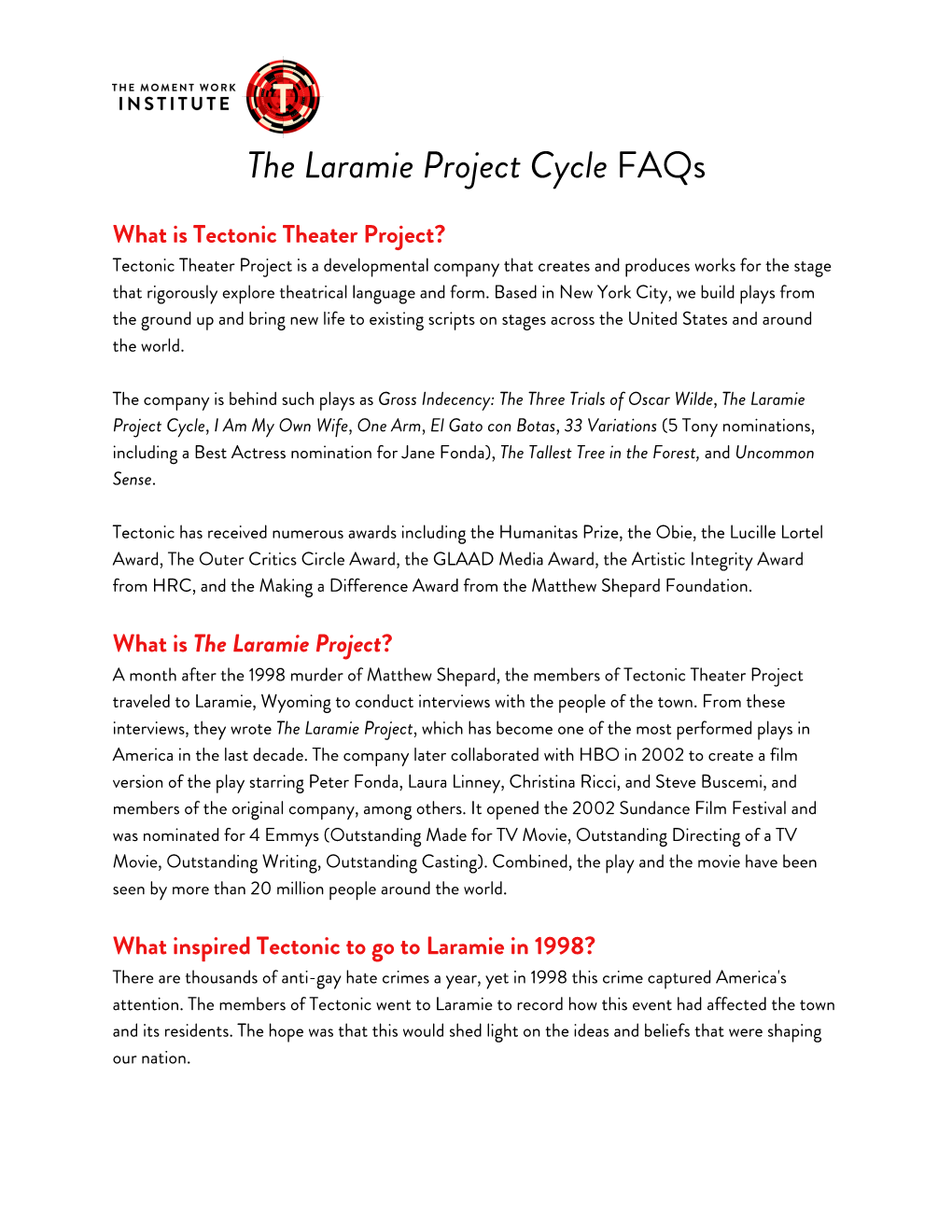 The Laramie Project Cycle Faqs