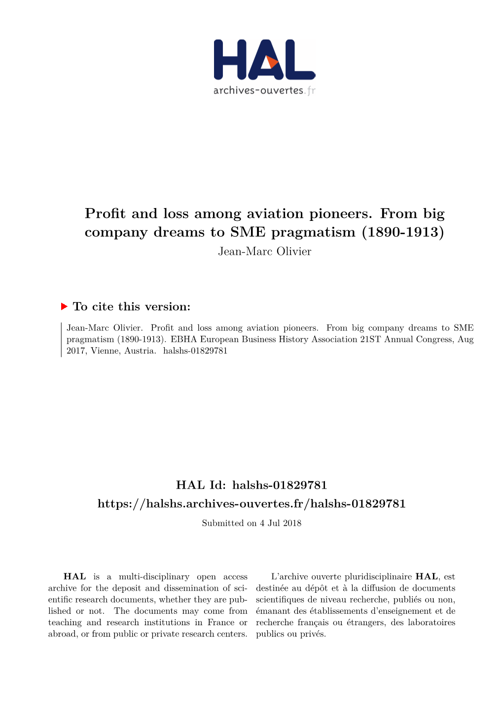 Profit and Loss Among Aviation Pioneers. from Big Company Dreams to SME Pragmatism (1890-1913) Jean-Marc Olivier