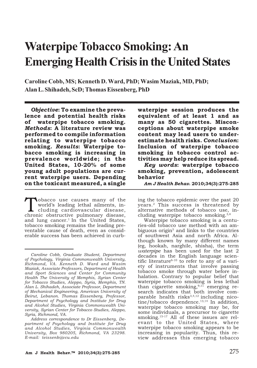 Waterpipe Tobacco Smoking: an Emerging Health Crisis in the United States