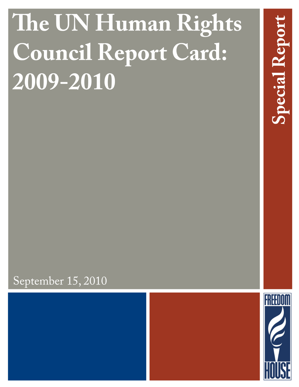 The UN Human Rights Council Report Card: 2009-2010