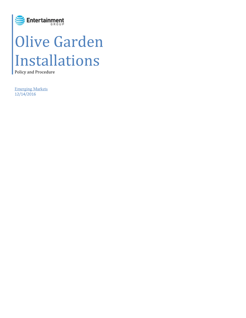 Olive Garden Installations