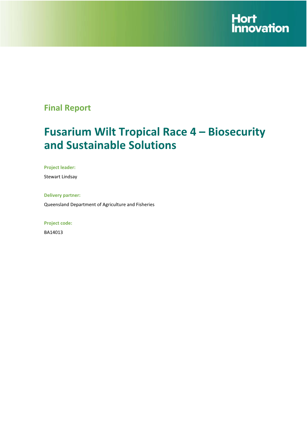 Fusarium Wilt Tropical Race 4 – Biosecurity and Sustainable Solutions