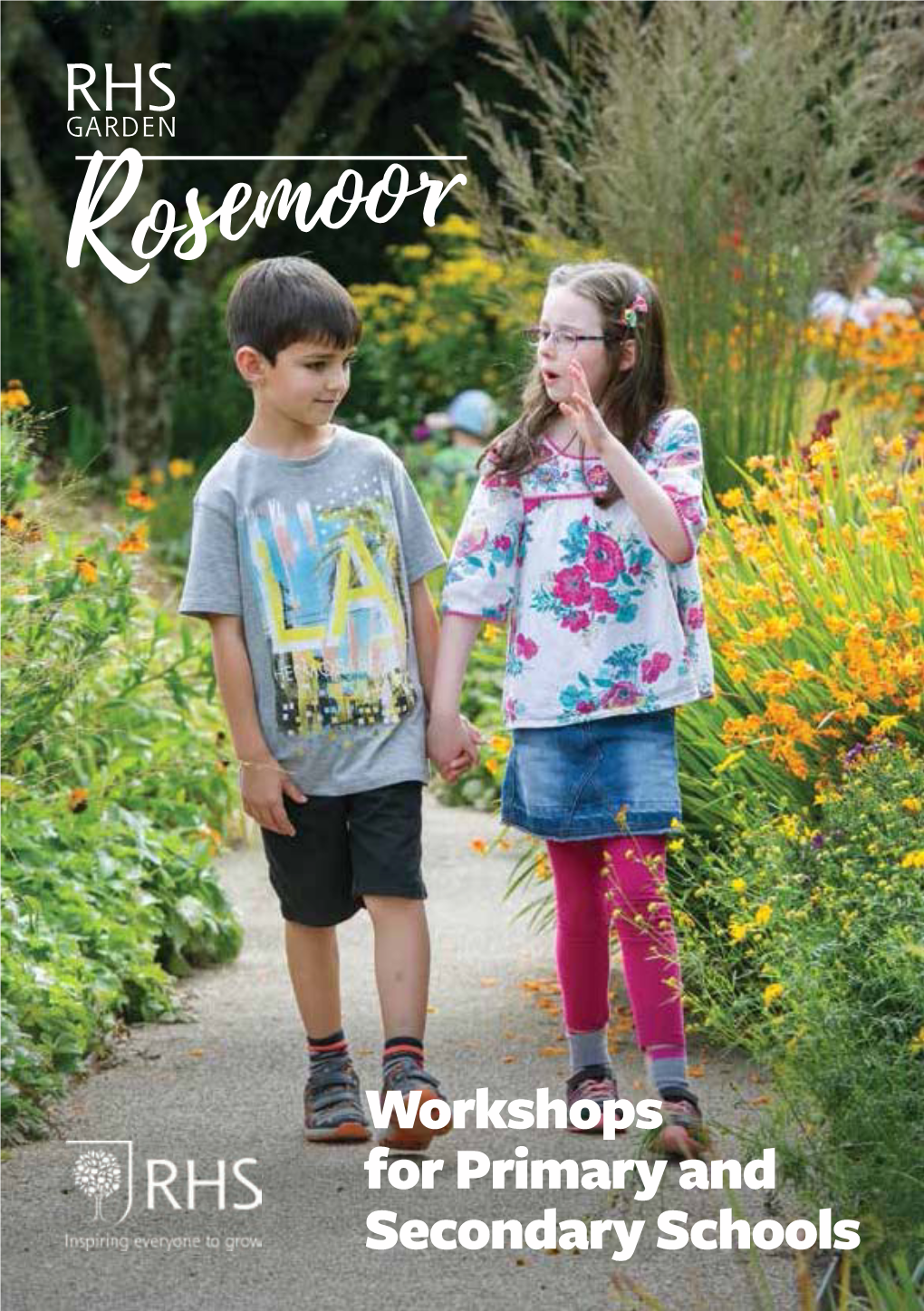 Workshops for Primary and Secondary Schools RHS Garden Rosemoor RHS Garden Rosemoor