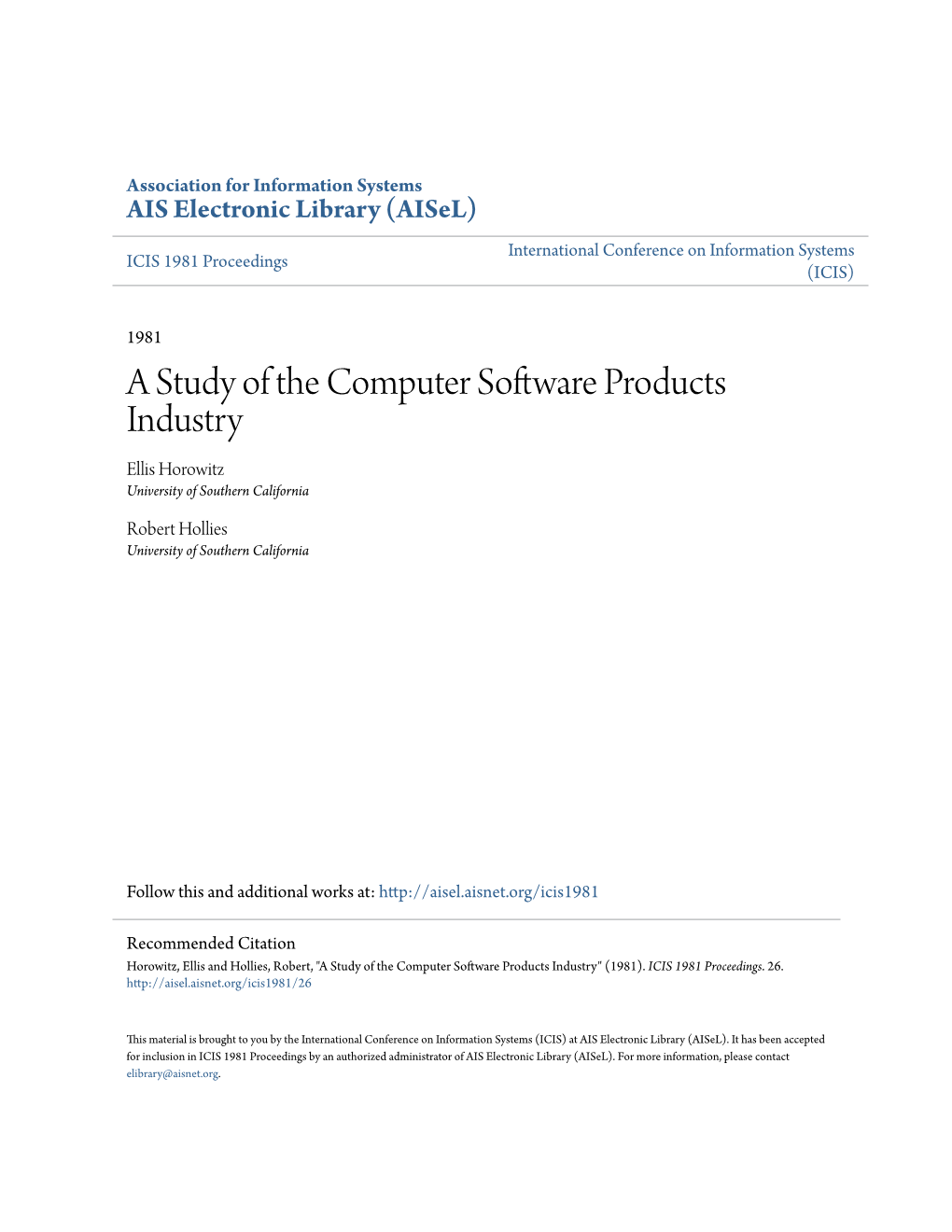 A Study of the Computer Software Products Industry Ellis Horowitz University of Southern California