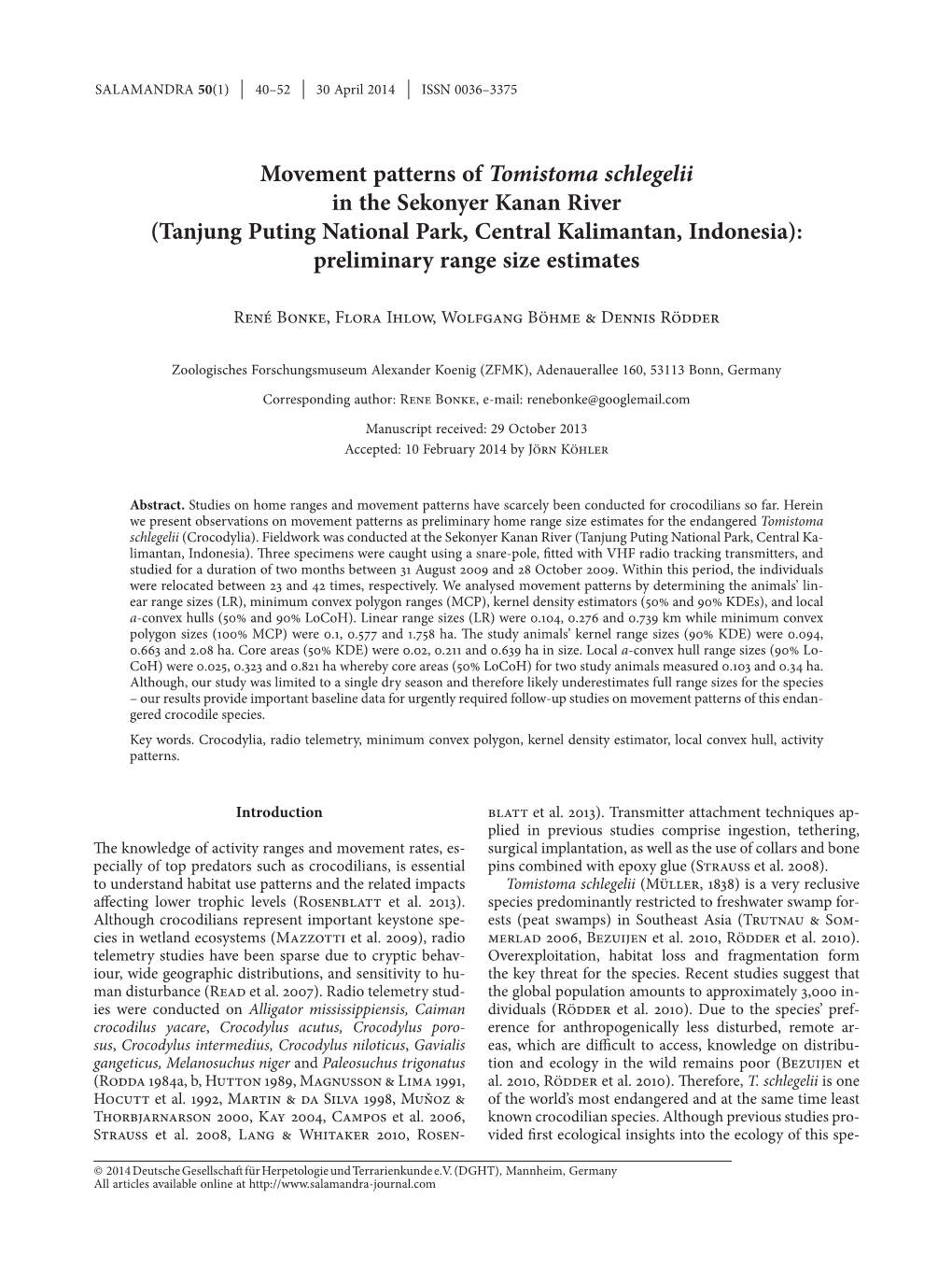 Movement Patterns of Tomistoma Schlegelii in the Sekonyer Kanan River (Tanjung Puting National Park, Central Kalimantan, Indonesia): Preliminary Range Size Estimates