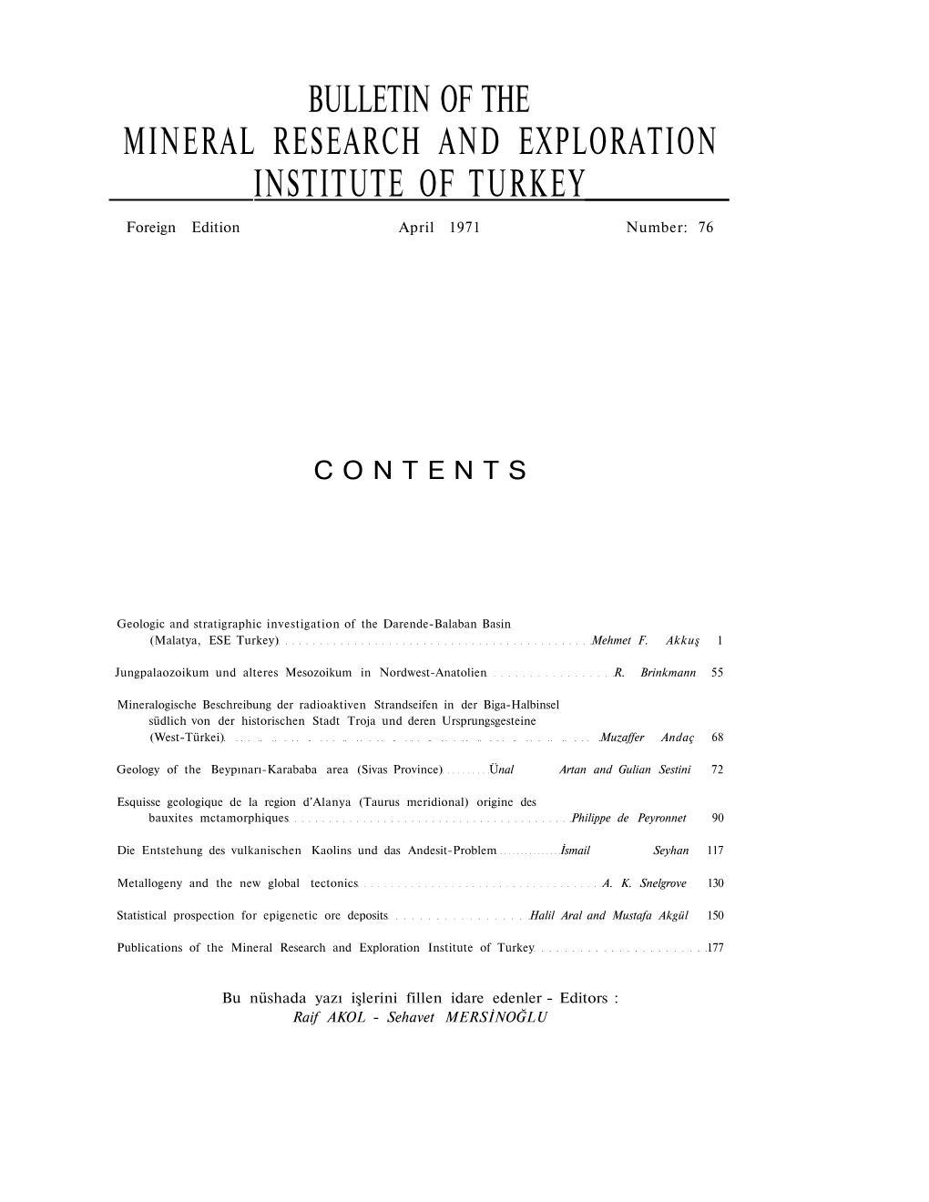 Bulletin of the Mineral Research and Exploration Institute of Turkey