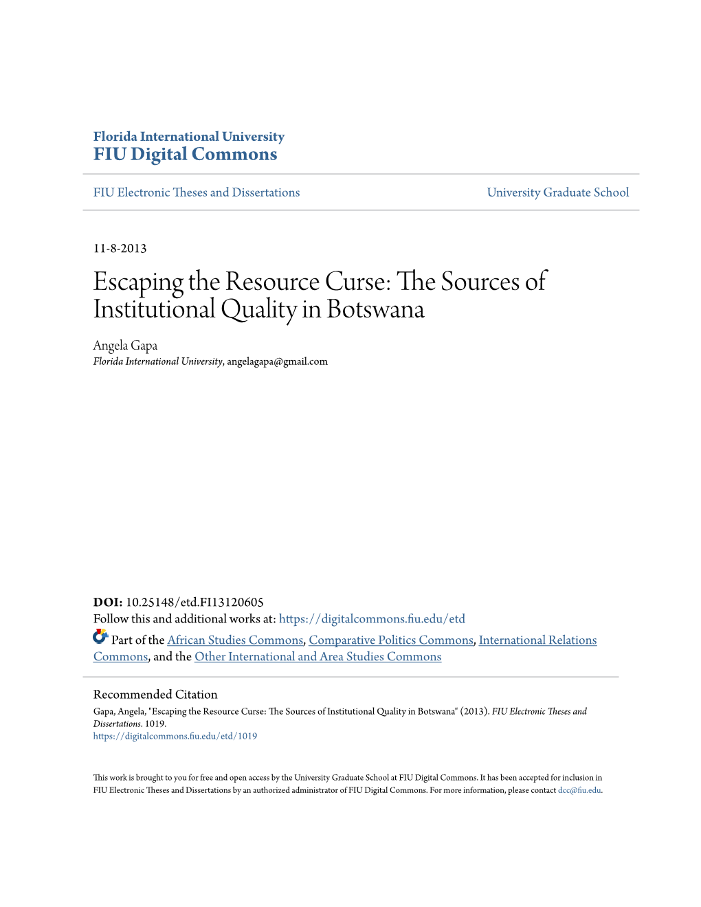 Escaping the Resource Curse: the Sources of Institutional Quality In