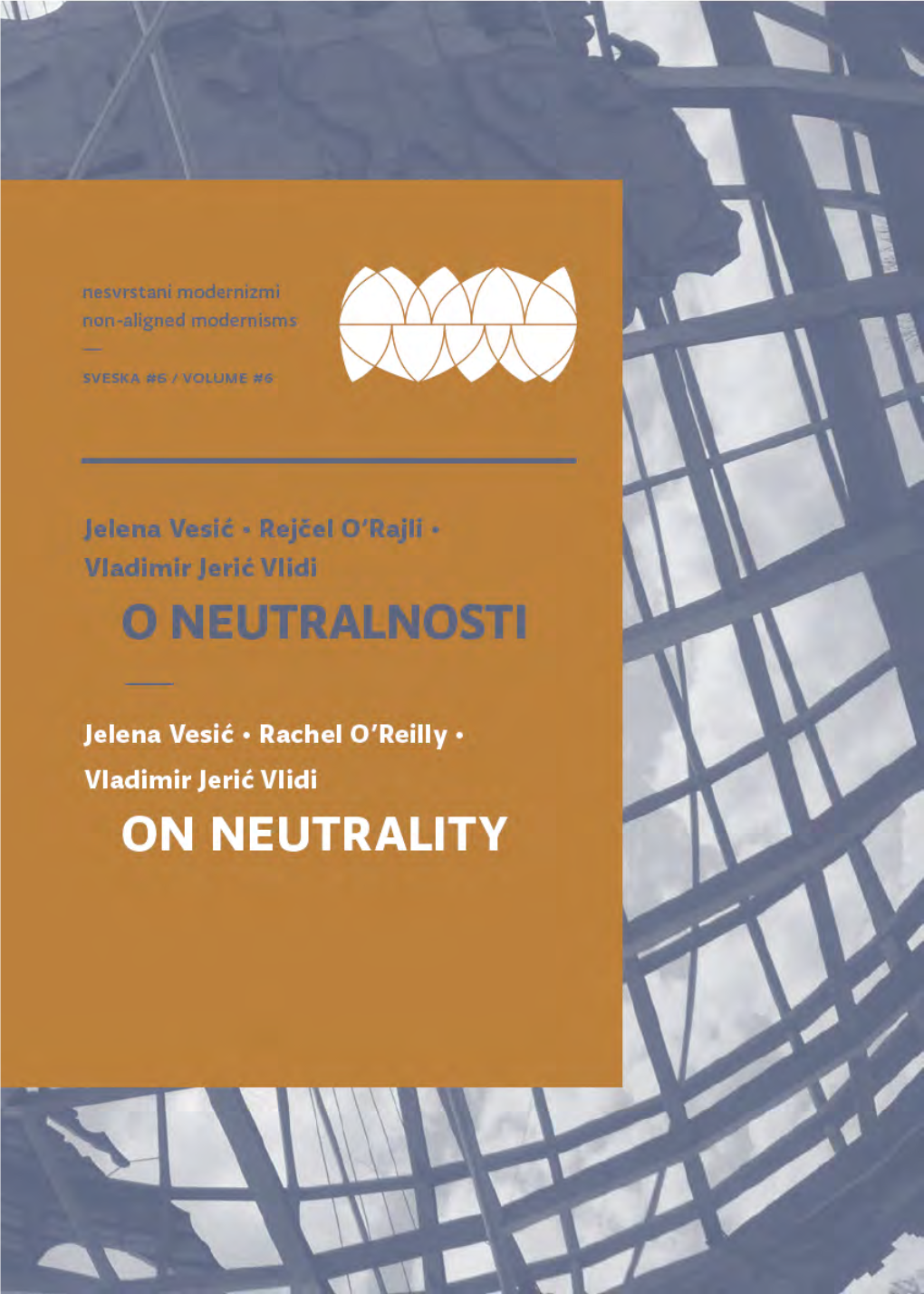 “On Neutrality” (With Jelena Vesić and Rachel O'reilly