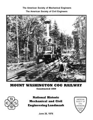 MOUNT WASHINGTON COG RAILWAY Constructed 1869