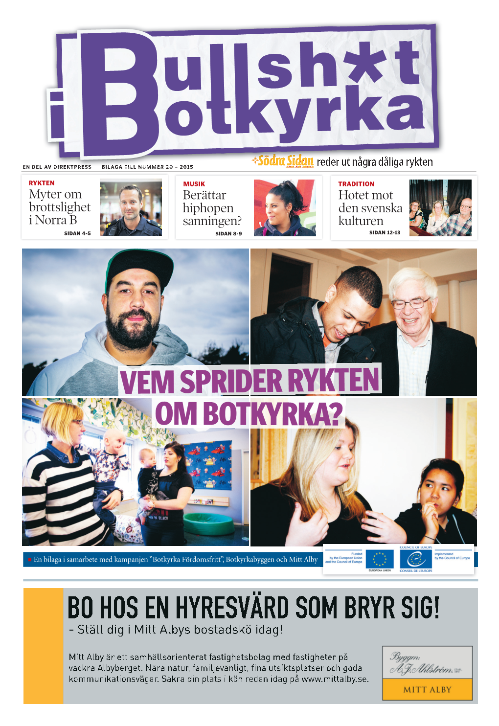 Vem Sprider Rykten Om Botkyrka?