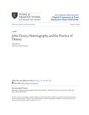 John Dewey, Historiography, and the Practice of History. Seth J