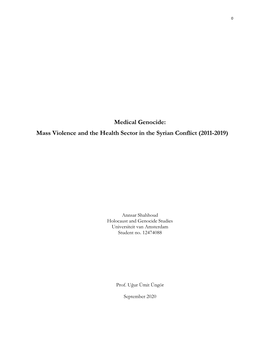 Medical Genocide: Mass Violence and the Health Sector in the Syrian Conflict (2011-2019)