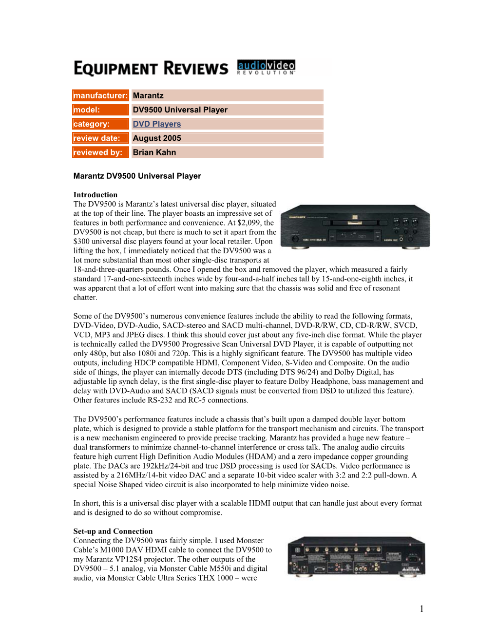 DV9500 Universal Player Category: DVD Players Review Date: August 2005 Reviewed By: Brian Kahn