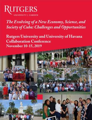 The Evolving of a New Economy, Science, and Society of Cuba: Challenges and Opportunities