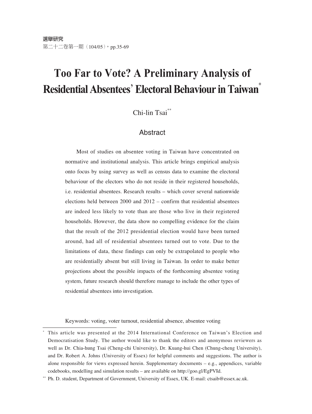 Too Far to Vote? a Preliminary Analysis of Residential Absentees’ Electoral Behaviour in Taiwan*