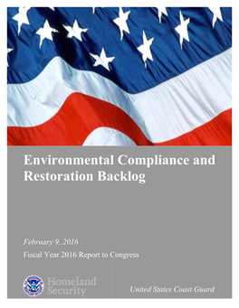 USCG -Environmental Compliance and Restoration Backlog
