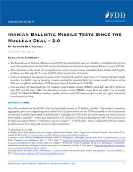 Iranian Ballistic Missile Tests Since the Nuclear Deal – 2.0 by Behnam Ben Taleblu January 25, 2018* Executive Summary