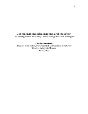 Generalizations, Idealizations, and Induction an Investigation of Probability Theory Through Historical Paradigms