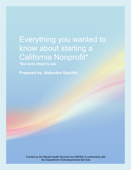 Everything You Wanted to Know About Starting a California Nonprofit But